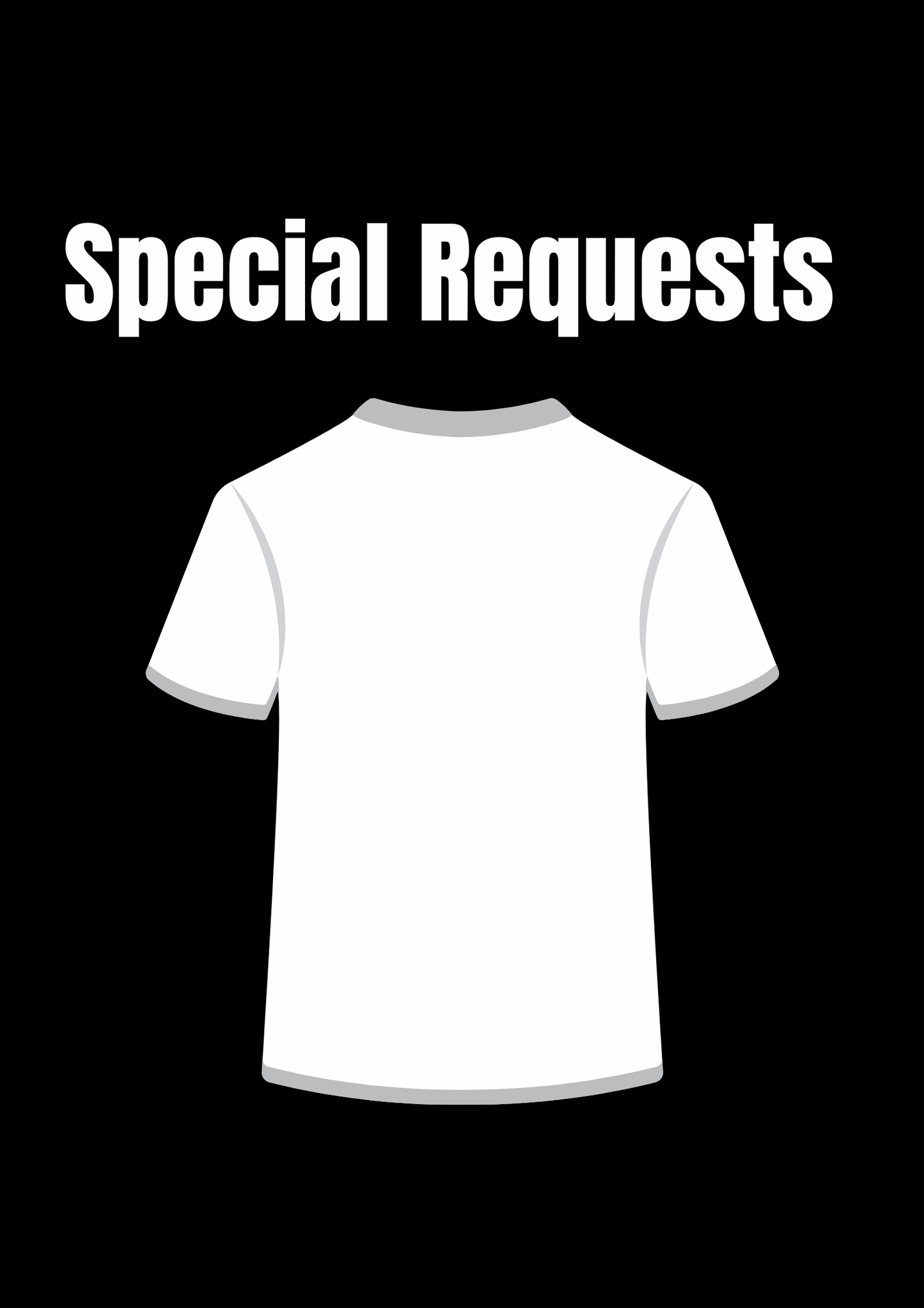 Special Requests